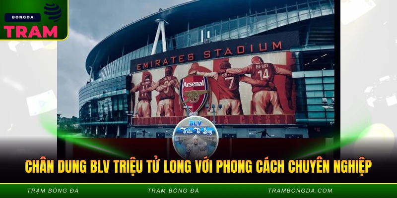 BLV Triệu Tử Long - Giọng Nói Vàng Của Làng Túc Cầu 1 Chân dung blv triệu tử long với phong cách chuyên nghiệp