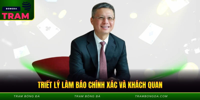 Triết lý làm báo chính xác và khách quan